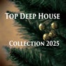 Top Deep House Collection 2025