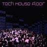 Tech House Floor, Vol. 1