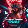Dancing In Shadows
