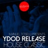 Manuel Toselli Presents YDOD Release - House Classic (Old School Part 1)