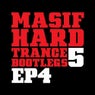 Masif Hard Trance Bootlegs 5 (EP 4)
