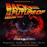 Back To The Future Of House, Vol. 1