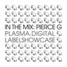 In The Mix: Pierce G - plasma.digital Labelshowcase