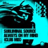 Always On My Mind (Club Mix)