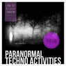 Paranormal Techno Activities - TWENTYTWO