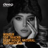 Winter Top Tracks Deep House Natural Soundcloud