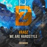 We Are Hardstyle