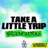 Take A Little Trip