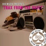 Trax From The Vault (2006 - 2012)