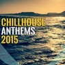 Chillhouse Anthems 2015