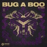 Bug A Boo (Extended Mix)