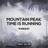 Mountain Peak / Time Is Running