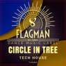 Circle In Tree Tech House