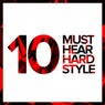 10 Must Hear Hardstyle