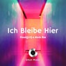 Ich bleibe Hier