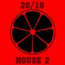 20/10 House, Vol. 2