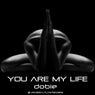 You Are My Life