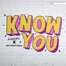 Know You