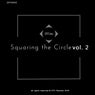 Squaring the Circle , Vol. 2