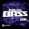 Sublime Bass, Vol. 06
