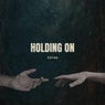 Holding On
