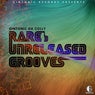Rare & Unreleased Grooves