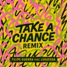 Take a Chance - Remix
