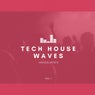 Tech House Waves, Vol. 1