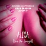 Alexa (Love Me Tonight)