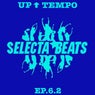 Selecta Beats up Tempo Ep.6.2