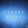 Lounge Tales
