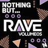 Nothing But... Rave, Vol. 5