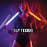 Say Techno, Vol. 2