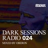Dark Sessions Radio 024 (Mixed by Oberon)