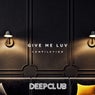 Give Me Luv
