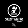 Chillout Weapons - Only for Djs