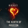 The Birth of Passion