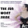 The Sun Wont Shine Feat. Fernanda Lebrock & Demarco