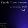 Dark Tomorrow Amsterdam 2020, Vol.1