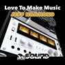 Love to Make Music