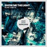 Show Me The Light (Dub)