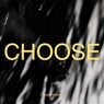 Choose