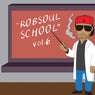 Robsoul School Vol.6