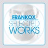 Frankox - Selected Works