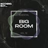 Nothing But... Essential Big Room, Vol. 16