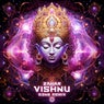 Vishnu - S3N0 Remix