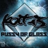 Pussy Of Glass