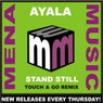Ayala - Stand Still - Touch & Go Remix