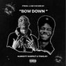 Bow Down (feat. 1takejay)