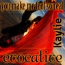 You Make Me Feel so Real - Single